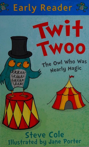 Twit twoo by Cole, Stephen book cover